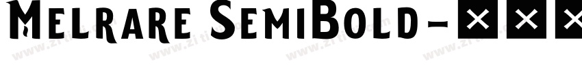 Melrare SemiBold字体转换